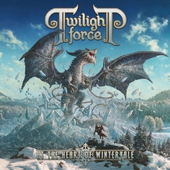 TWILIGHT FORCE - AT THE HEART OF WINTERYALE