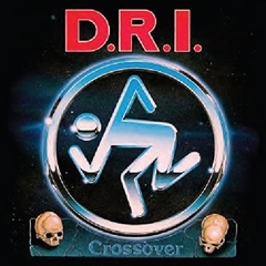 D.R.I. - CROSSOVER (SLIPCASE)