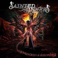 SAINTED SINNERS - UNLOCKED AND RELOADED