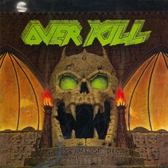 OVERKILL - THE YEARS OF DECAY (SLIPCASE)