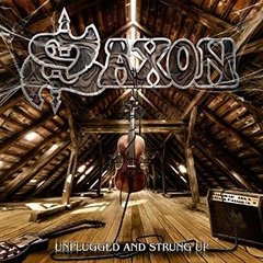 SAXON - UNPLUGGED AND STRUNG UP (SLIPCASE)