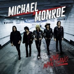 MICHAEL MONROE - ONE MAN GANG