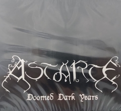 ASTARTE - DOOMED DARK YEARS (SLIPCASE)