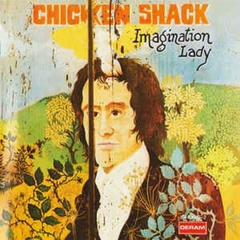 CHICKEN SHACK - IMAGINATION LADY (SLIPCASE)
