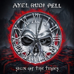 AXEL RUDI PELL - SIGN OF THE TIMES