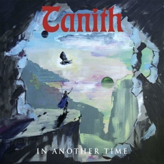 TANITH - IN ANOTHER TIME (SLIPCASE)