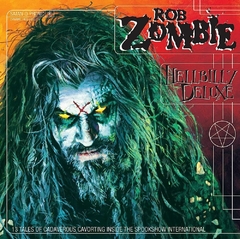 ROB ZOMBIE - HELLBILLY DELUXE (IMP/AM)