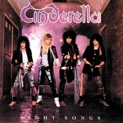 CINDERELLA - NIGHT SONGS (IMP/EU)