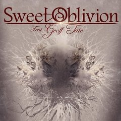 SWEET OBLIVION - SWEET OBLIVION (FEAT. GEOFF TATE)