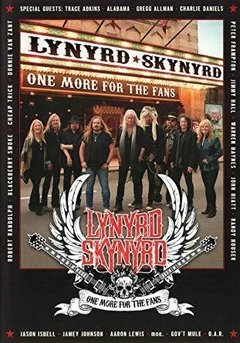 LYNYRD SKYNYRD - ONE MORE FOR THE FANS (DVD)