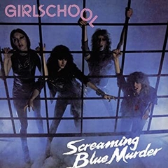 GIRLSCHOOL - SCREAMING BLUE MURDER (SLIPCASE)