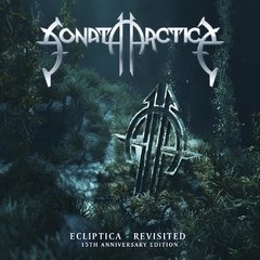 SONATA ARCTICA - ECLIPTICA - REVISITED 15th ANNIVERSARY EDITION