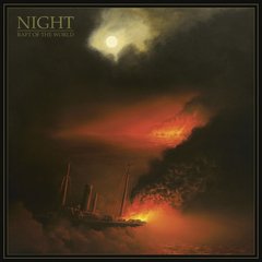 NIGHT - RAFT OF THE WORLD