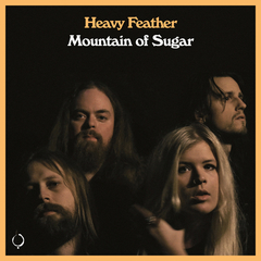 HEAVY FEATHER - MOUNTAIN OF SUGAR (SLIPCASE)