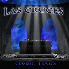 LAS CRUCES - COSMIC TEARS (DIGIPAK)