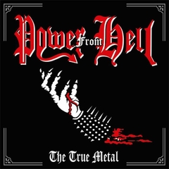 POWER FROM HELL - THE TRUE METAL / BLOOD N SPIKES
