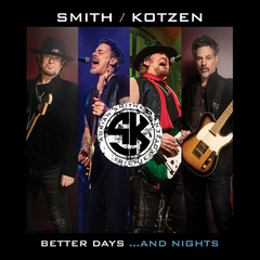 SMITH / KOTZEN - BETTER DAYS...AND NIGHTS (DIGIPAK)
