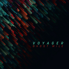 VOYAGER - GHOST MILE