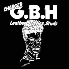 CHARGED G.B.H. - LEATHER, BRISTLES, STUDS AND ACNE (SLIPCASE)