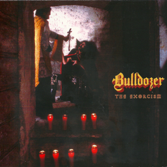 BULLDOZER - THE EXORCISM (SLIPCASE)