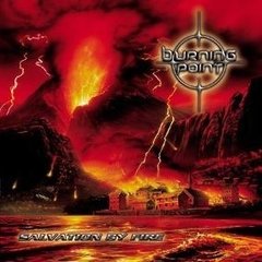 BURNING POINT - SALVATION BY FIRE