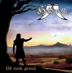 HEIDEVOLK - UIT OUDE GROND