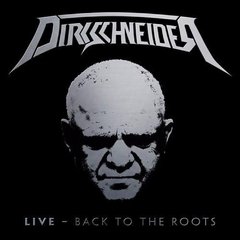 DIRKSCHNEIDER - LIVE - BACK TO THE ROOTS (DIGIPAK) (2CD)