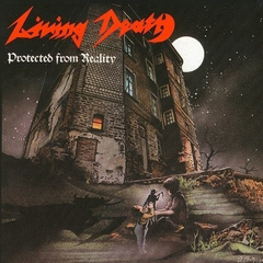 LIVING DEATH - PROTECTED FROM REALITY (SLIPCASE)
