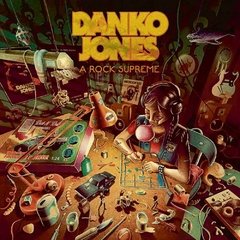 DANKO JONES - A ROCK SUPREME