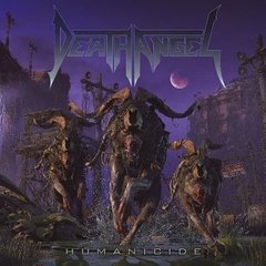 DEATH ANGEL - HUMANICIDE (DIGIPAK)