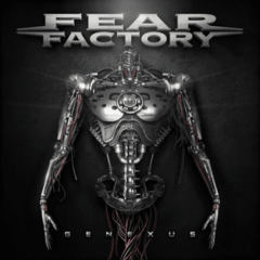 FEAR FACTORY - GENEXUS