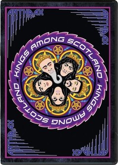 ANTHRAX - KINGS AMONG SCOTLAND (DVD)
