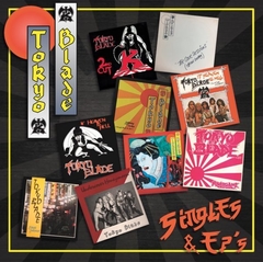 TOKYO BLADE - SINGLES AND EPS (SLIPCASE)