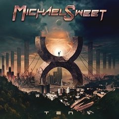 MICHAEL SWEET - TEN