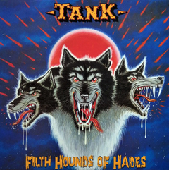 TANK - FILTH HOUNDS OF HADES (SLIPCASE)