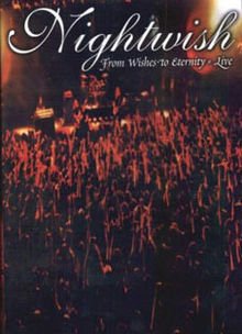 NIGHTWISH - FROM WISHES TO ETERNITY LIVE (DVD)