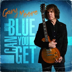 GARY MOORE - HOW BLUE CAN YOU GET (DIGIPAK)