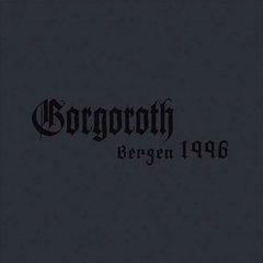 GORGOROTH - BERGEN 1996 (DIGIPAK) (IMP/EU)