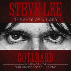 GOTTHARD - STEVE LEE: THE EYES OF A TIGER (DIGIPAK)