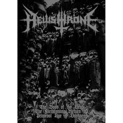 HELLISHTHRONE - THE BOOK OF THE DEAD: THE FORTHCOMING RETURN OF PRIMEVAL AGE OF DARKNESS (LIVRETO FORMATO A5)