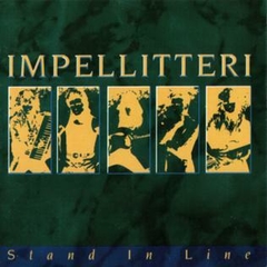 IMPELLITTERI - STAND IN LINE (SLIPCASE)