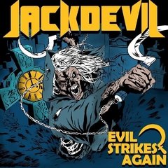 JACKDEVIL - EVIL STRIKES AGAIN (DIGIPAK)