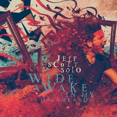JEFF SCOTT SOTO - WIDE AWAKE (IN MY DREAMLAND) (2CD)