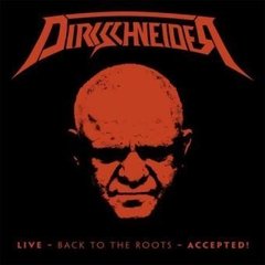 DIRKSCHNEIDER - LIVE - BACK TO THE ROOTS - ACCEPTED (DVD)
