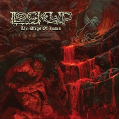 LOCK UP - THE DREGS OF HADES (SLIPCASE)