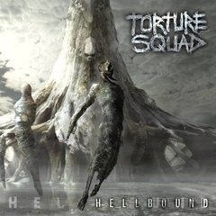 TORTURE SQUAD - HELLBOUND (DIGIPAK)