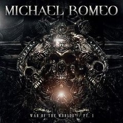 MICHAEL ROMEO - WAR OF THE WORLD PT.1