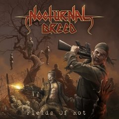 NOCTURNAL BREED - FIELDS OF ROT