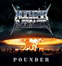 NUCLEAR ASSAULT - POUNDER (DIGIFILE)