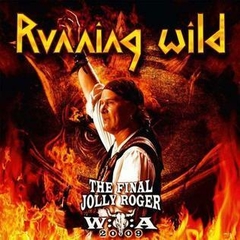 RUNNING WILD - THE FINAL JOLLY ROGER - WACKEN 2009 (DIGIPAK)(2CDS/1DVD)